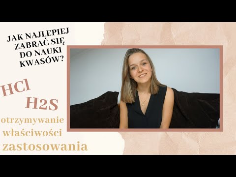 #44 chemia- JAK NAUCZYĆ SIĘ KWASÓW | KWAS CHLOROWODOROWY | KWAS SIARKOWODOROWY