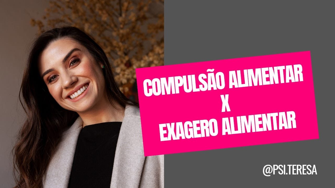 Compulsão Alimentar X Exagero Alimentar: Entenda as Diferenças