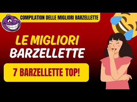 Compilation delle barzellette più divertenti | 7 Barzellette per Ridere a Crepapelle