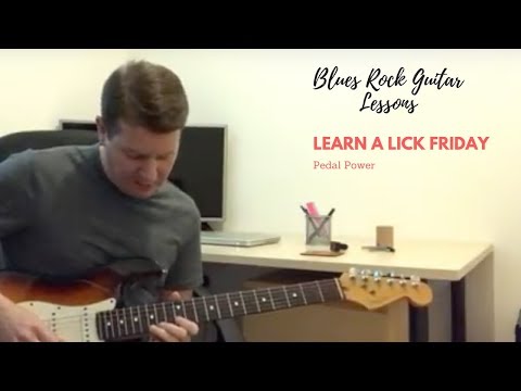 Learn a Lick Friday - Pedal Power