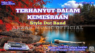 Download lagu TERHANYUT DALAM KEMESRAAN - DUT BAND [KARAOKE] SX KN7000 mp3