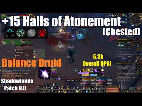 +15 Halls of Atonement Chested - Night Fae Balance Druid PoV - World of Warcraft Shadowlands