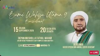 LIVE BUMI WAHYU UTAMA 9 BERSHOLAWAT BERSAMA HABIB SYECH BIN ABDUL QODIR ASSEGAF