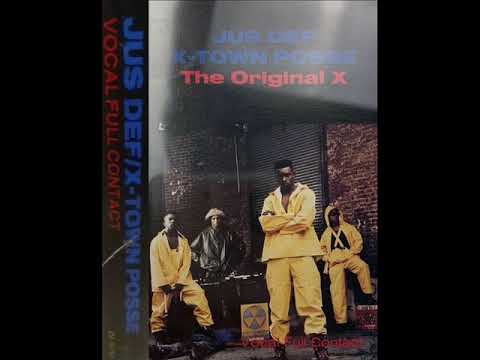 Jus Def / X-Town Posse, The Original - 2 Steps Above The Law