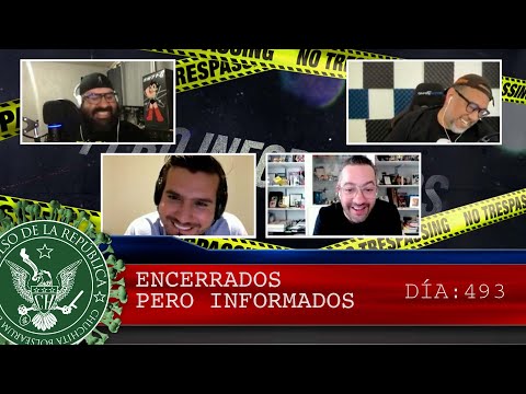 ENCERRADOS PERO INFORMADOS DÍA: 493 - EL PULSO DE LA REPÚBLICA
