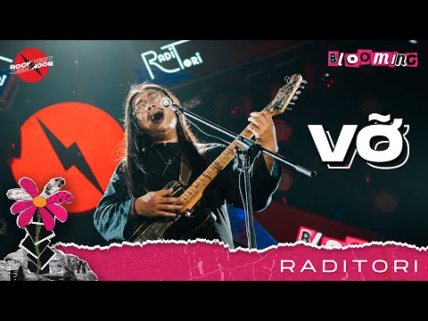 Vỡ - Raditori | Live at ROCKFEST 2024 - BLOOMING
