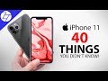 iPhone 11 & 11 Pro - 40 Things You Didn't Know!