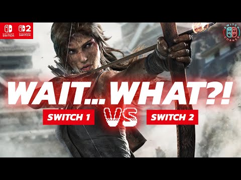 Tomb Raider Definitive Edition Nintendo Switch 1 vs Switch 2 Performance Review