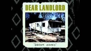 Dear Landlord - Dream Homes (Full Album)
