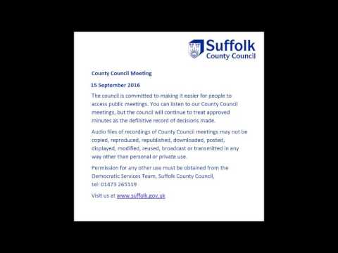 Audio of Suffolk County Council Meeting 15 September 2016 - Part A