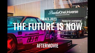 Ultrace 2023 | The Future is Now | Aftermovie for ADBL | 4K