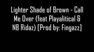 R.I.P. PLAYALITICAL &amp; Bobby of Lighter Shade of Brown &quot;come with me&quot; ft: NBRidaz