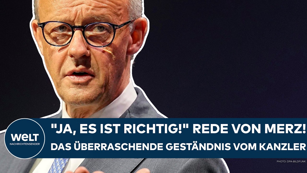 DEUTSCHLAND: "Ja, es ist richtig!" Rede von Kanzler Friedrich Merz! Das überraschende Geständnis!