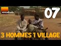 3 Hommes Un Village Série Episode 7