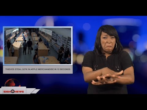 Thieves steal $27k in Apple merchandise in 15 seconds (ASL - 7.10.18)