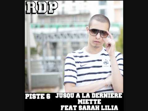 Piste 6 - Jusqu'a La Derniere Miette Feat Sarah Lilia (Street CD-Mise En Route 2011)
