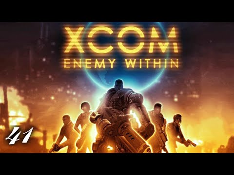 XCOM: Enemy Within - Covert Extraction (Part 41)