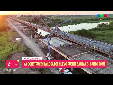 Avanza la obra del nuevo puente entre Santa Fe y Santo Tomé: se encuentra en construcción la losa