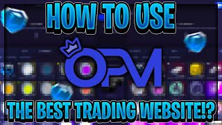 How to use OPMarket? | The Best Trading Site For Rocket League |