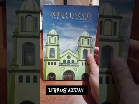 Azuay, Gualaceo, Paute, Sigsig, Chordeleg, Cuenca. Cultura y Libros. #podcast