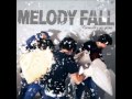 Melody Fall - Everything I Breathe 
