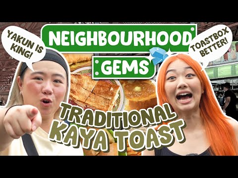 We Tried The Best KAYA TOASTS in Singapore! | Neighbourhood Gems | EP 11