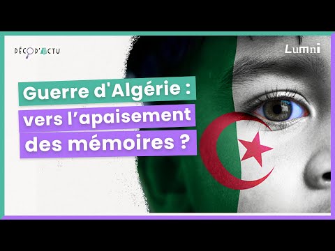 Guerre d'Algérie, vers l'apaisement des mémoires | Décod'Actu | Lumni