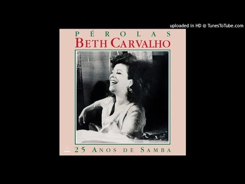 Beth Carvalho - Onde O Brasil Aprendeu A Liberdade