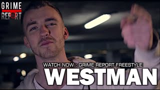Westman - Grime Watch UK Freestyle [@WestManUK]