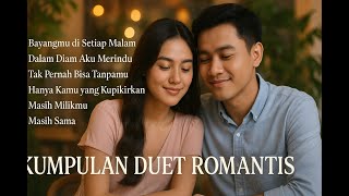 Download lagu Kumpulan Lagu Duet Romantis Terbaik | Enak Didengar Saat Santai, Kerja, atau Sore Hari mp3 Download lagu Kumpulan Lagu Duet Romantis Terbaik | Enak Didengar Saat Santai, Kerja, atau Sore Hari mp3