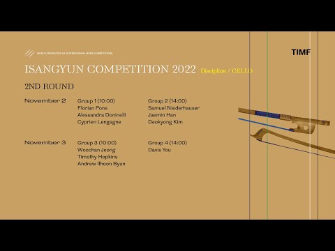 2022 ISANGYUN COMPETITION 2nd ROUND (day 2) 2022 윤이상국제음악콩쿠르 2차본선