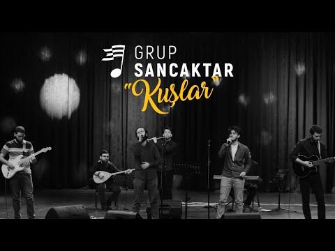 Kuşlar | Grup Sancaktar (Live)