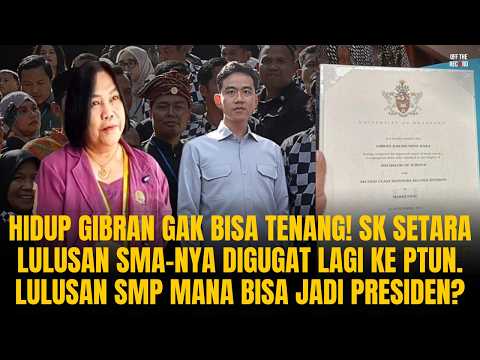 HIDUP GIBRAN GAK BISA TENANG! SK SMA-NYA DIGUGAT KE PTUN. LULUSAN SMP MAU JADI PRESIDEN?! | #1262
