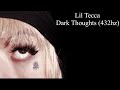 Lil Tecca Dark Thoughts 432hz