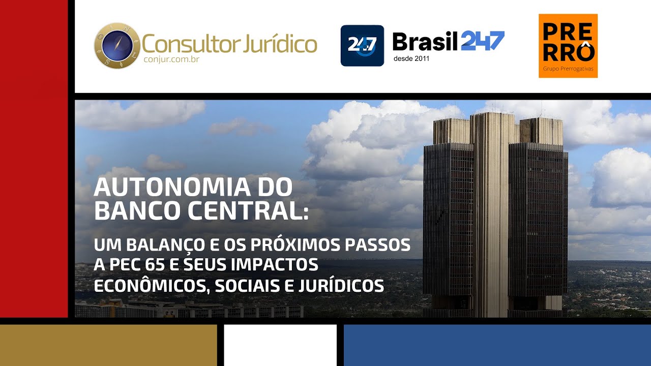 Autonomia do Banco Central: um balanço e os próximos passos