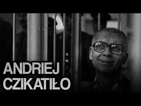 Andriej Czikatiło - Radziecki wilkołak