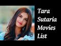 Tara Sutaria Movies List | Upcoming Movies
