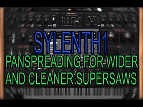 Sylenth1 - Using Panspreading To Make Wider And Cleaner Supersaws