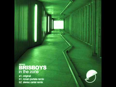 Brisboys - In The Zone (Inc Ronan Portela & Stereo Cartel Remixes)