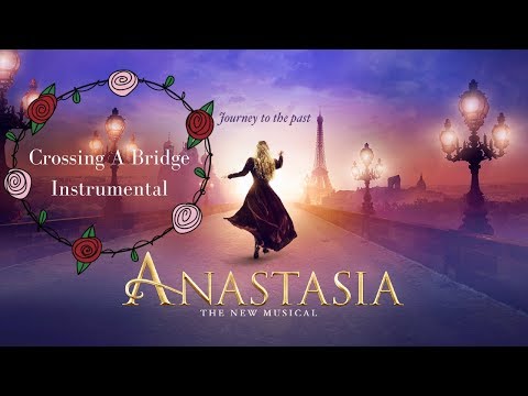 Crossing a Bridge Instrumental - Anastasia the Musical | Winnie Su (Cover)