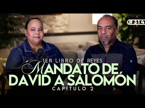 "Mandato de David a Salomón" Conociendo la Palabra de Dios #314 - Prs. Israel & Virginia