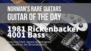 Video thumbnail for Norman's Rare Guitars - Guitar of the Day: 1981 Rickenbacker 4001 Bass by Normans Rare Guitars