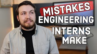Mistakes Engineering Interns Make