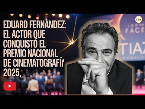 Grandes figuras del cine español : Eduard Fernández