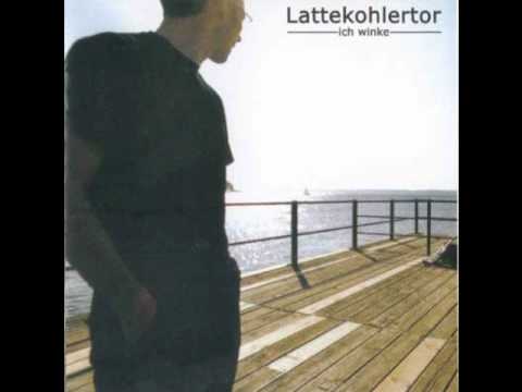 Lattekohlertor - Herr S.