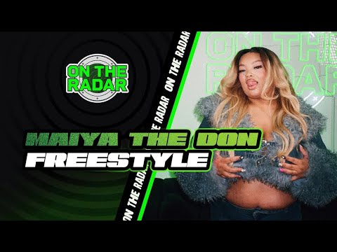 The Maiya The Don "On The Radar" Freestyle (PART 2)