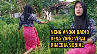 Download lagu Neng Anggi,, gadis desa cantik yang sederhana, bikin terpukau semua pria yang melihatnya mp3