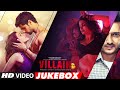 Ek Villain Full Songs Video Jukebox Sidharth Malhotra Shraddha Kapoor Riteish Deshmukh