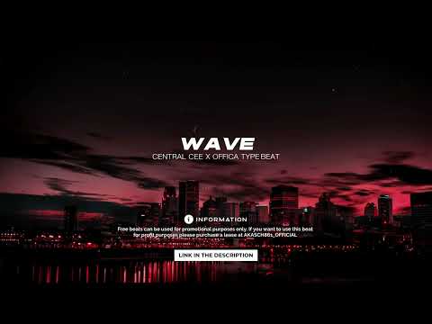[FREE] CENTRAL CEE X OFFICA TYPE BEAT „WAVE“