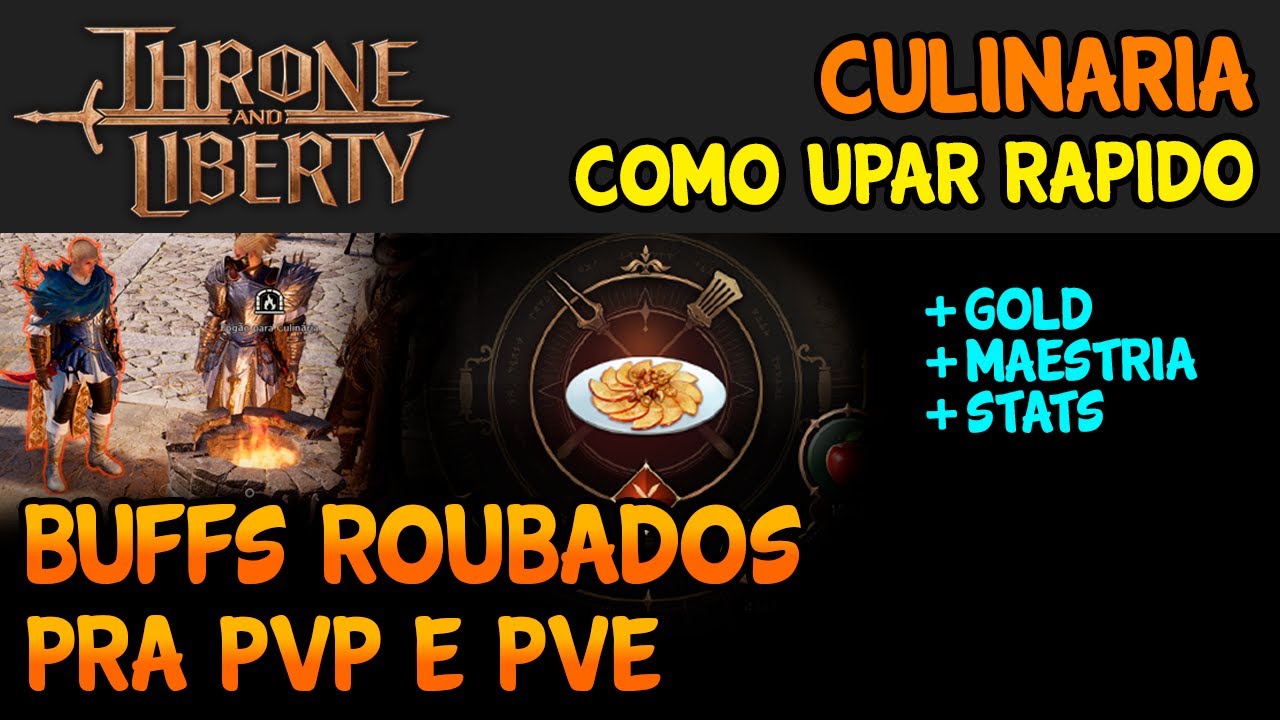 CULINÁRIA: BUFFS ROBADOS PRA PVP E PVE (COMO UPAR RÁPIDO) - MARCO VEIO THRONE AND LIBERTY